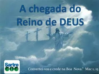 a chegada do reino de deus