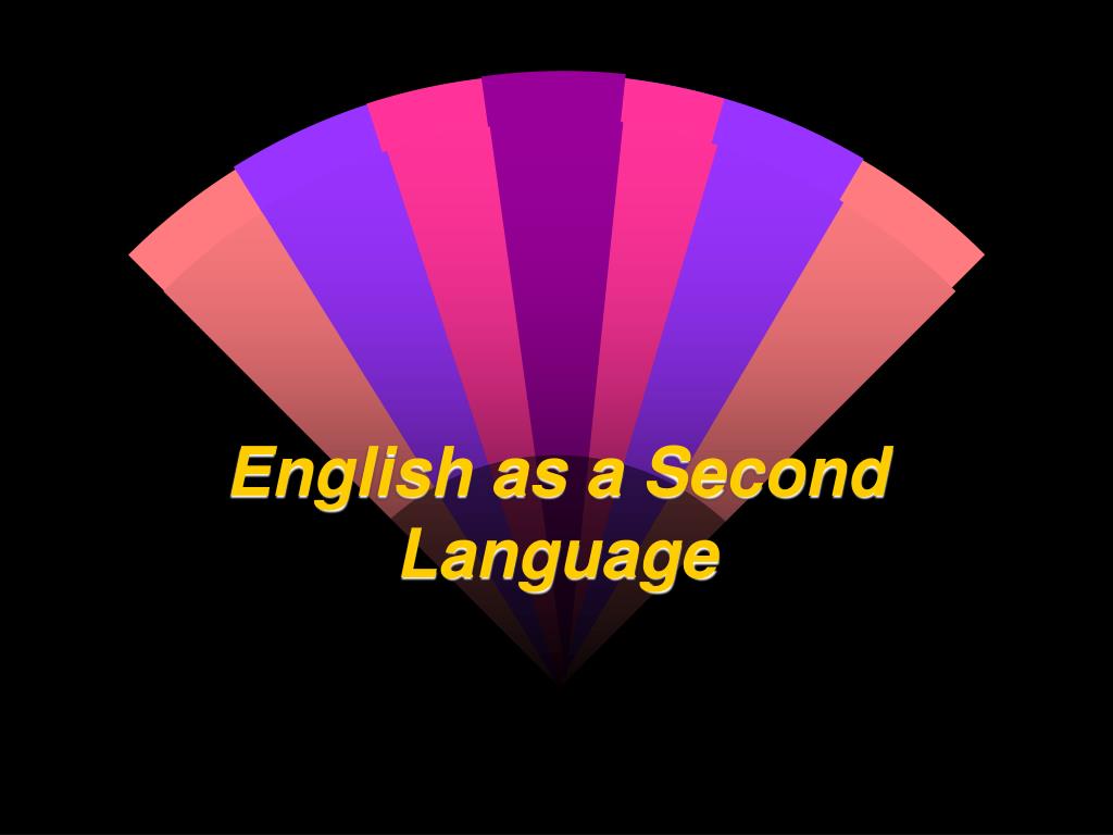 PPT - English as a Second Language PowerPoint Presentation, free ...