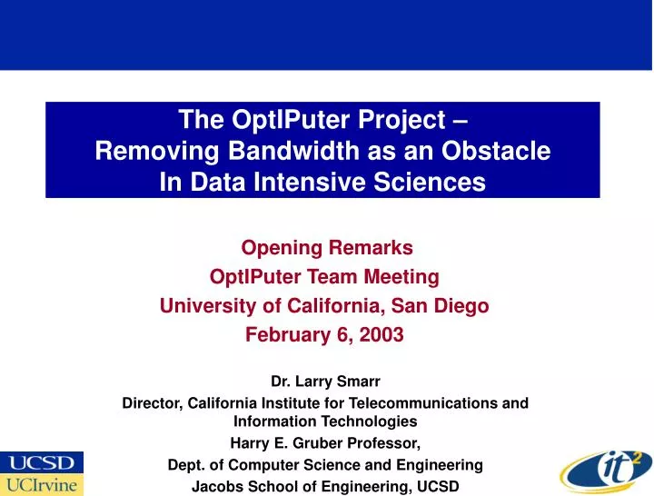 the optiputer project removing bandwidth as an obstacle in data intensive sciences