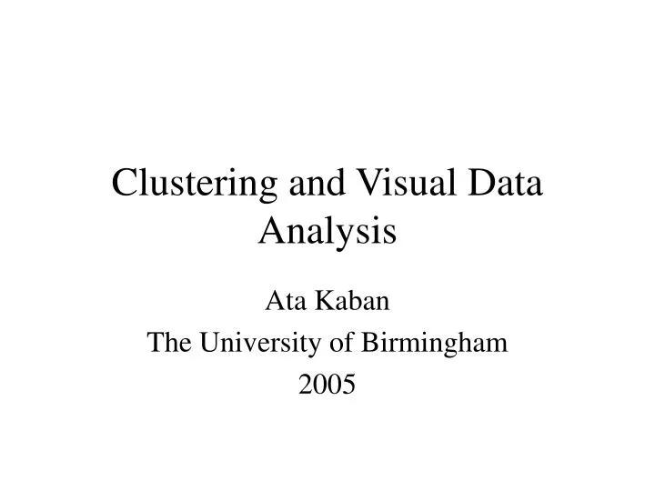 clustering and visual data analysis