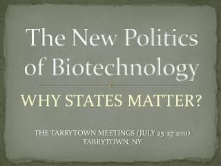 The New Politics of Biotechnology