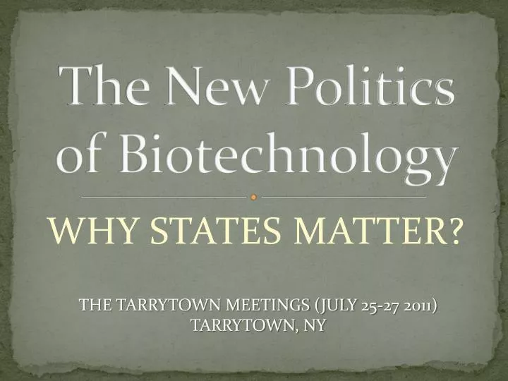 the new politics of biotechnology