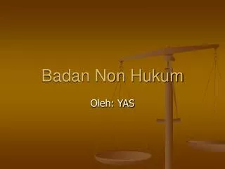 badan non hukum