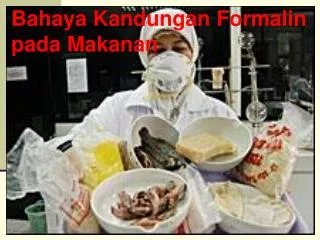 bahaya kandungan formalin pada makanan