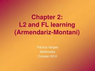 Chapter 2: L2 and FL learning (Armendariz-Montani)