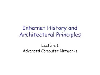 internet history and architectural principles