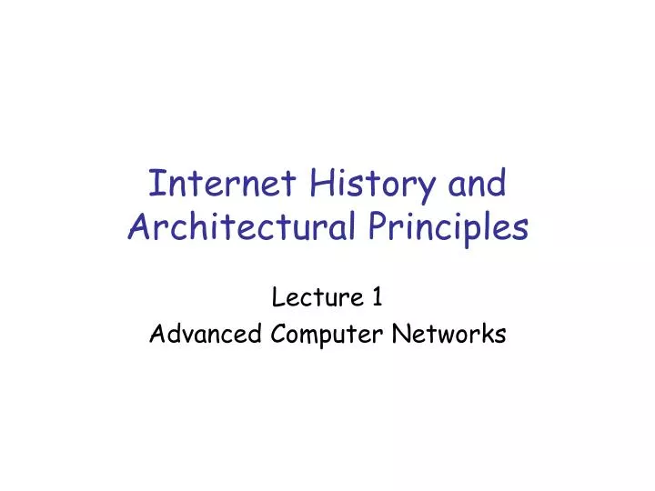 internet history and architectural principles