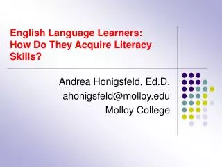 English Language Learners: How Do They Acquire Literacy Skills?