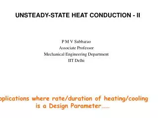 UNSTEADY-STATE HEAT CONDUCTION - II