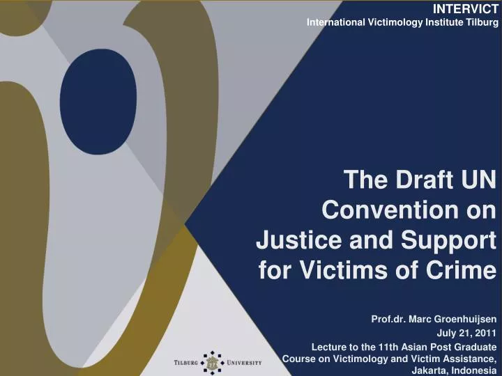the draft un convention on justice and support for victims of crime