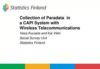 Collection of Paradata in a CAPI System with Wireless Telecommunications