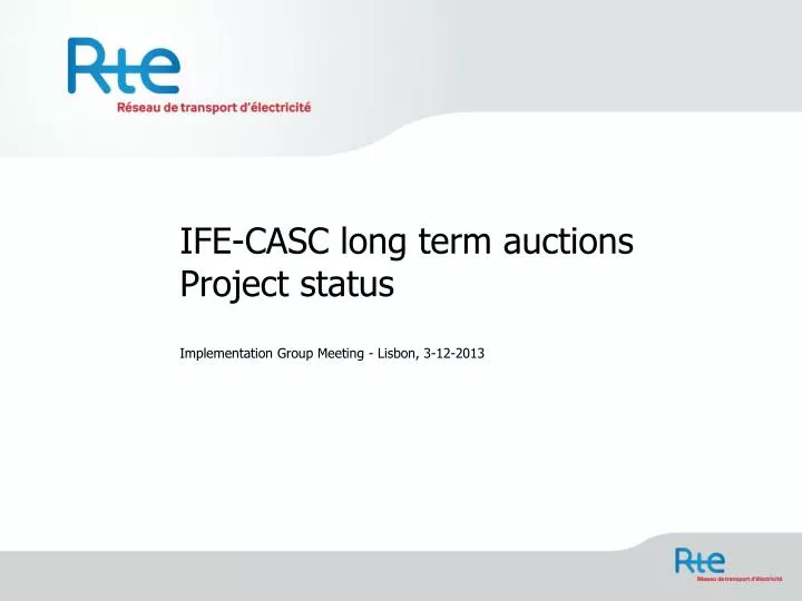 ife casc long term auctions project status