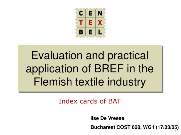 evaluation and practical application of bref in the flemish textile industry