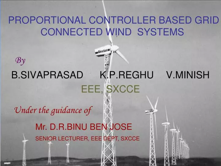 proportional controller based grid connected wind systems