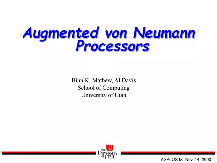 augmented von neumann processors