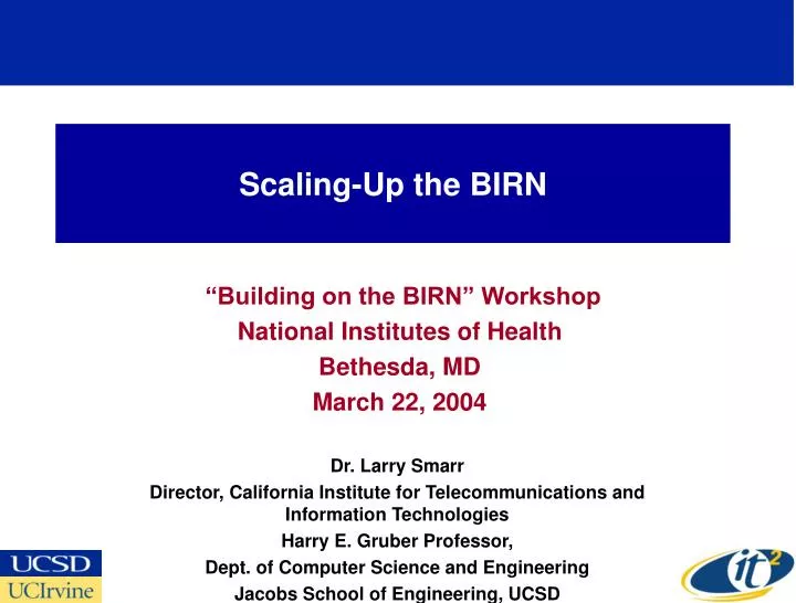 scaling up the birn