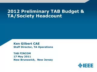 2012 Preliminary TAB Budget &amp; TA/Society Headcount