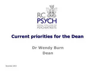 Current priorities for the Dean