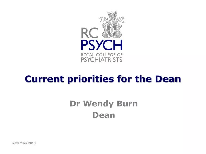 current priorities for the dean