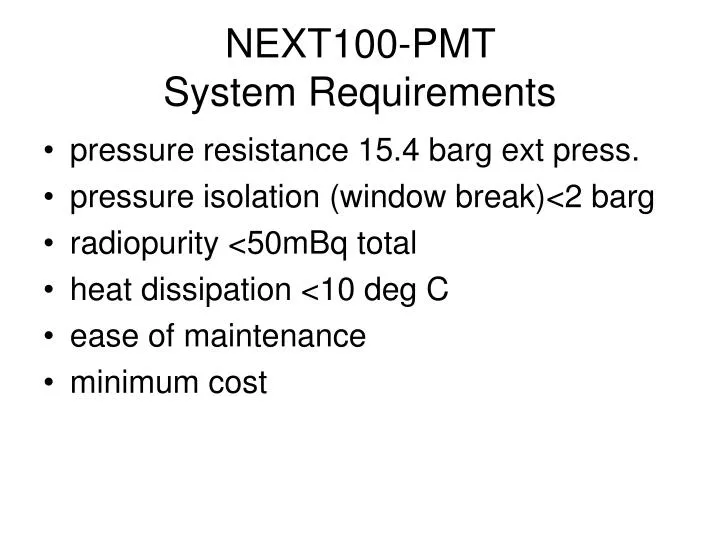 next100 pmt system requirements