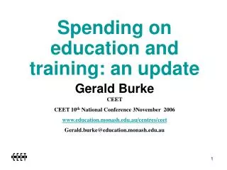 Spending on education and training: an update Gerald Burke CEET