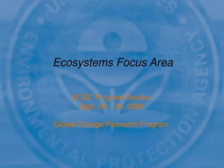 bosc program review sept 26 28 2005 global change research program