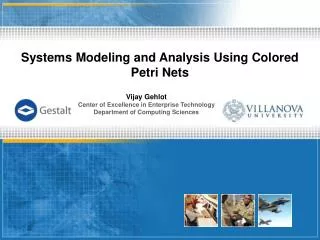 Systems Modeling and Analysis Using Colored Petri Nets