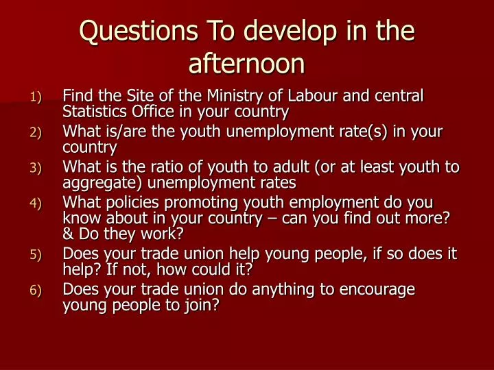 questions to develop in the afternoon