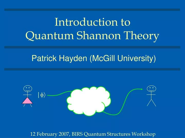introduction to quantum shannon theory