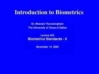 Introduction to Biometrics