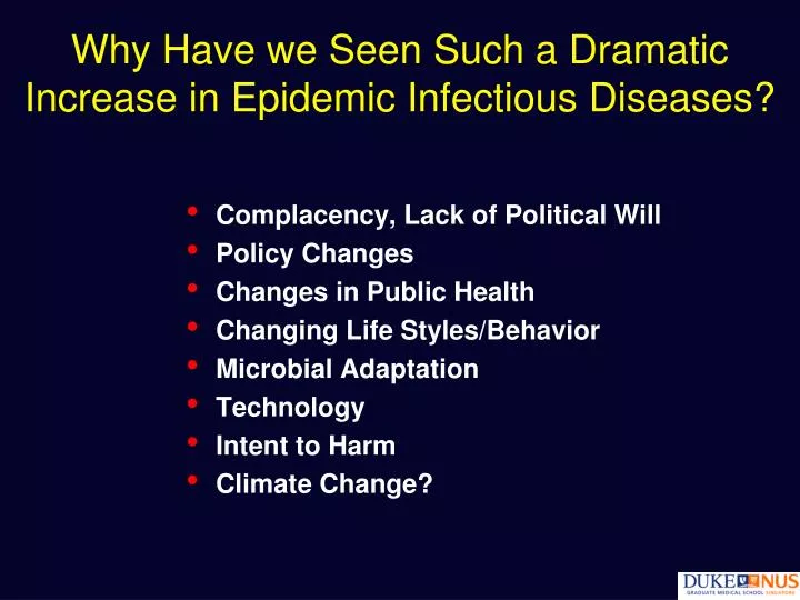 why have we seen such a dramatic increase in epidemic infectious diseases