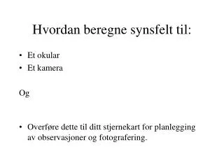 hvordan beregne synsfelt til