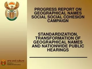PROGRESS REPORT ON GEOGRAPHICAL NAMES SOCIAL SOCIAL COHESION CAMPAIGN