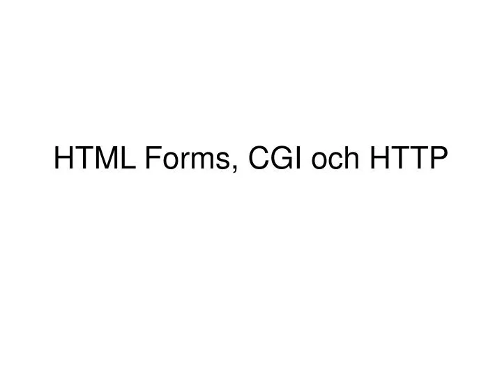 html forms cgi och http