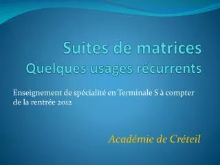 suites de matrices quelques usages r currents