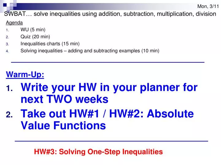 mon 3 11 swbat solve inequalities using addition subtraction multiplication division