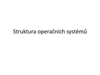 struktura opera n ch syst m