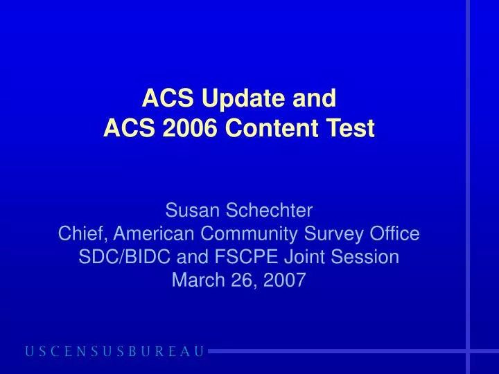 acs update and acs 2006 content test