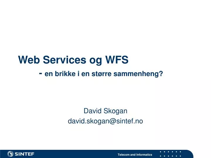 web services og wfs en brikke i en st rre sammenheng