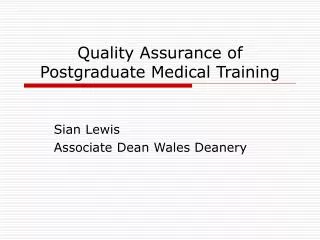 Quality Assurance of Postgraduate Medical Training