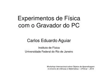 experimentos de f sica com o gravador do pc