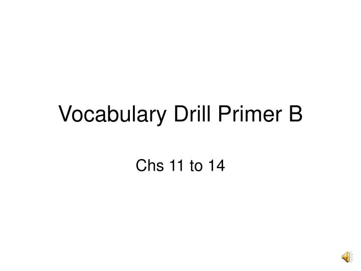 vocabulary drill primer b