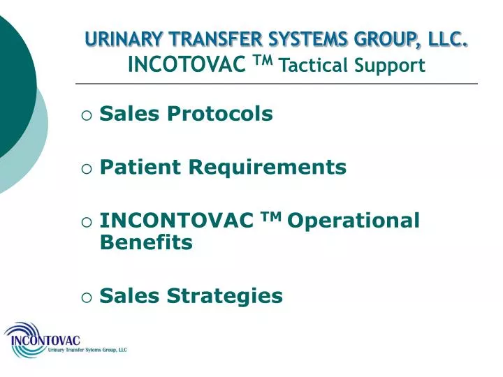 urinary transfer systems group llc incotovac tm tactical support