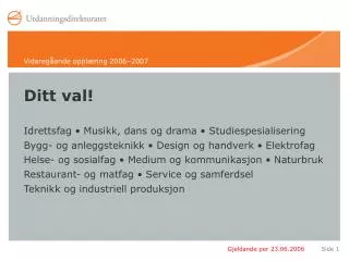 ditt val