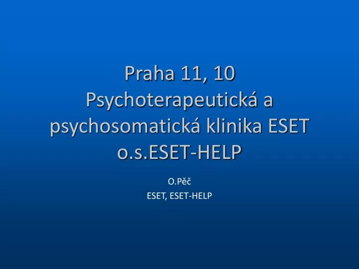 praha 11 10 psychoterapeutick a psychosomatick klinika eset o s eset help