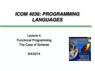 ICOM 4036: PROGRAMMING LANGUAGES