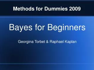 Methods for Dummies 2009