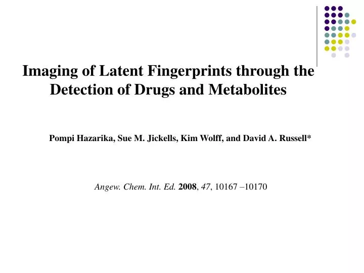 imaging of latent fingerprints through the detection of drugs and metabolites