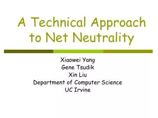 A Technical Approach to Net Neutrality