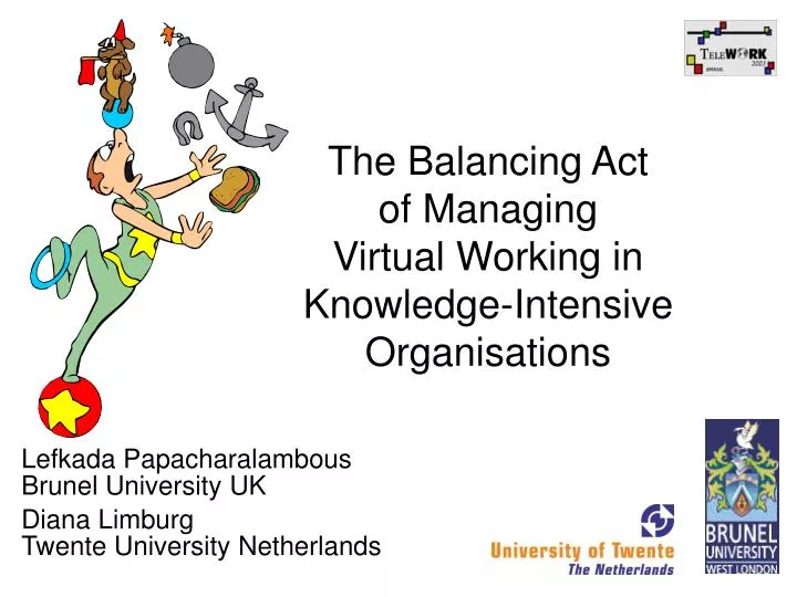the balancing act of managing virtual working in knowledge intensive organisations